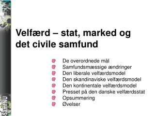 Velfærd – stat, marked og det civile samfund