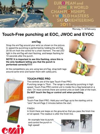 Touch-Free punching at EOC, JWOC and EYOC