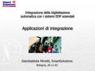 Giambattista Minetti, SmartSolutions Bologna, 26.11.02