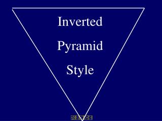 Inverted Pyramid Style