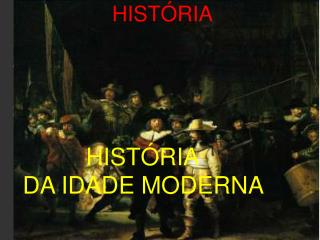 HISTÓRIA