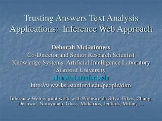 Trusting Answers Text Analysis Applications: Inference Web Approach