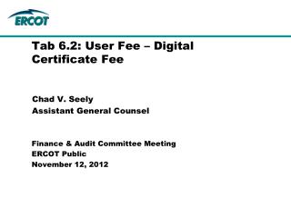 Tab 6.2: User Fee – Digital Certificate Fee