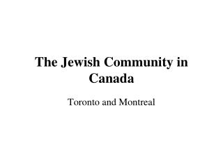 The Jewish Community in Canada