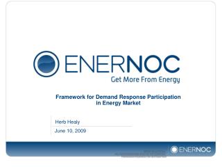 Framework for Demand Response Participation in Energy Market
