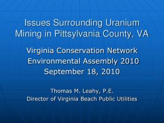 Issues Surrounding Uranium Mining in Pittsylvania County, VA