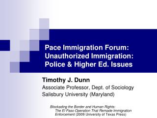 Pace Immigration Forum: Unauthorized Immigration: Police &amp; Higher Ed. Issues