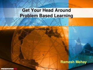Get Your Head Around Problem Based Learning