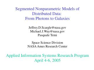 Segmented Nonparametric Models of Distributed Data: From Photons to Galaxies