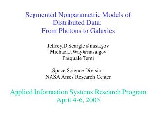 Segmented Nonparametric Models of Distributed Data: From Photons to Galaxies
