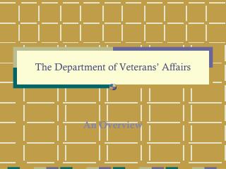 The Department of Veterans’ Affairs
