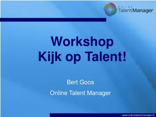 Workshop Kijk op Talent!