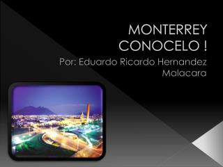 MONTERREY CONOCELO !