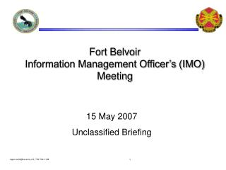 Fort Belvoir Information Management Officer’s (IMO) Meeting