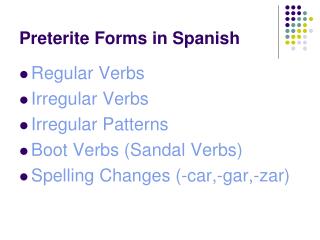 Preterite Forms in Spanish