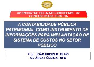 Prof. JOÃO EUDES B. FILHO GE ÁREA PÚBLICA - CFC