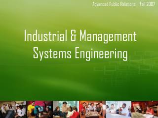 Industrial &amp; Management Systems Engineering