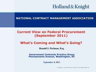 Current View on Federal Procurement (September 2011) What’s Coming and What’s Going?