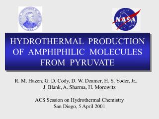 HYDROTHERMAL PRODUCTION OF AMPHIPHILIC MOLECULES FROM PYRUVATE