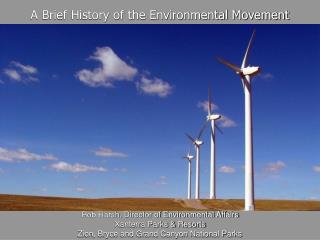 A Brief History of the Environmental Movement