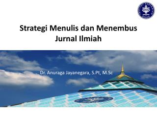 Strategi Menulis dan Menembus Jurnal Ilmiah