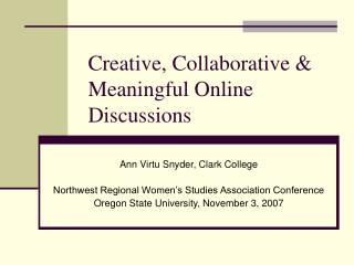 Creative, Collaborative &amp; Meaningful Online Discussions