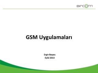 GSM Uygulamaları