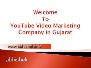 YouTube Video Marketing Firms in Gujarat, India