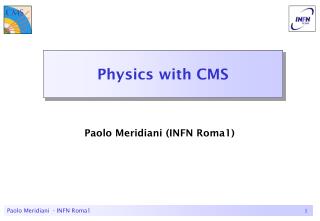 Physics with CMS