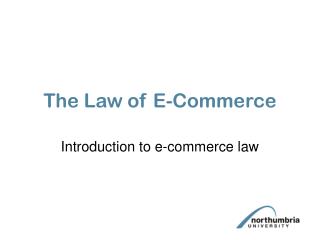 The Law of E-Commerce