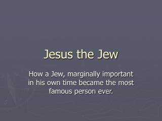 Jesus the Jew