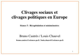 Clivages sociaux et clivages politiques en Europe Séance 5 : Récapitulation et minimémoires