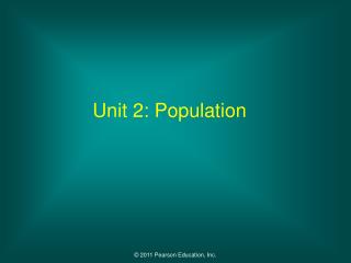 Unit 2: Population