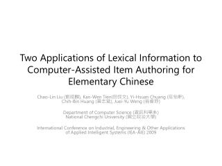Two Applications of Lexical Information to Computer-Assisted Item Authoring for Elementary Chinese