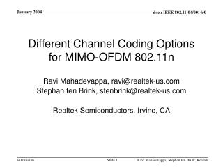 Different Channel Coding Options for MIMO-OFDM 802.11n