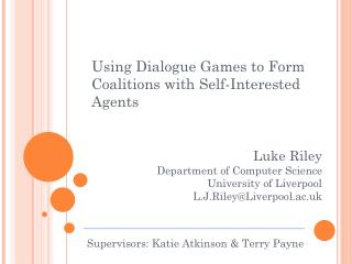 Using Dialogue Games to Form Coalitions with Self-Interested Agents