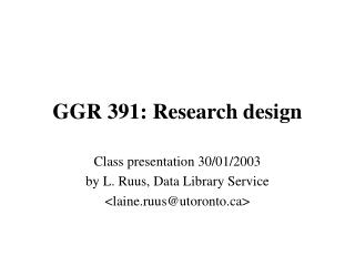 GGR 391: Research design