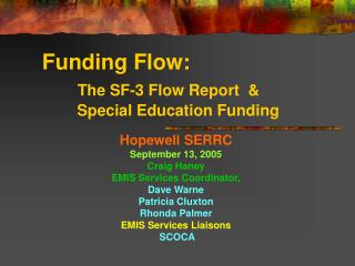 Funding Flow: The SF-3 Flow Report &amp; Special Education Funding