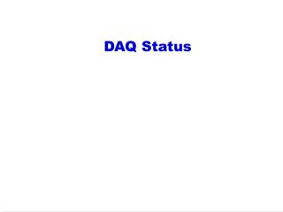 DAQ Status
