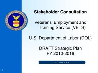 Stakeholder Consultation Veterans’ Employment and Training Service (VETS)