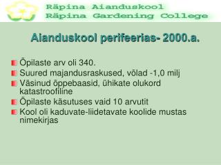 Aianduskool perifeerias- 2000.a.