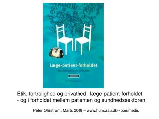 Tekster fra Det Etiske Råd: Læge-patient-forholdet - Reflektioner og visioner – Antologi (2003)