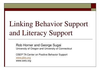 Linking Behavior Support and Literacy Support