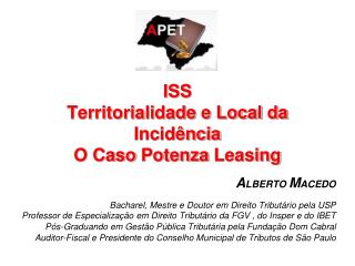 ISS Territorialidade e Local da Incidência O Caso Potenza Leasing