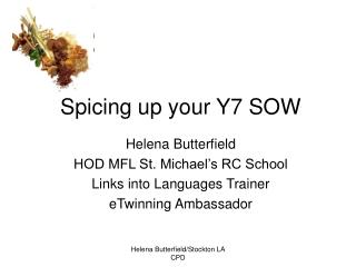 Spicing up your Y7 SOW