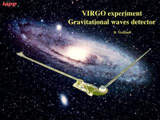 VIRGO experiment Gravitational waves detector