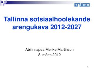Tallinna sotsiaalhoolekande arengukava 2012-2027