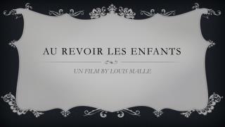 AU REVOIR LES ENFANTS