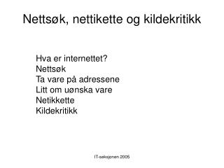 Nettsøk, nettikette og kildekritikk