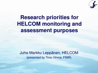 Research priorities for HELCOM monitoring and assessment purposes